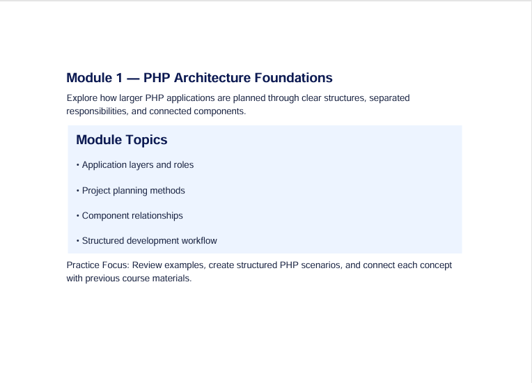 A digital slide titled 'Module 1 — PHP Architecture Foundations' with introductory text and a light blue box listing module topics such as application layers and roles, project planning methods, component relationships, and structured development workflow.