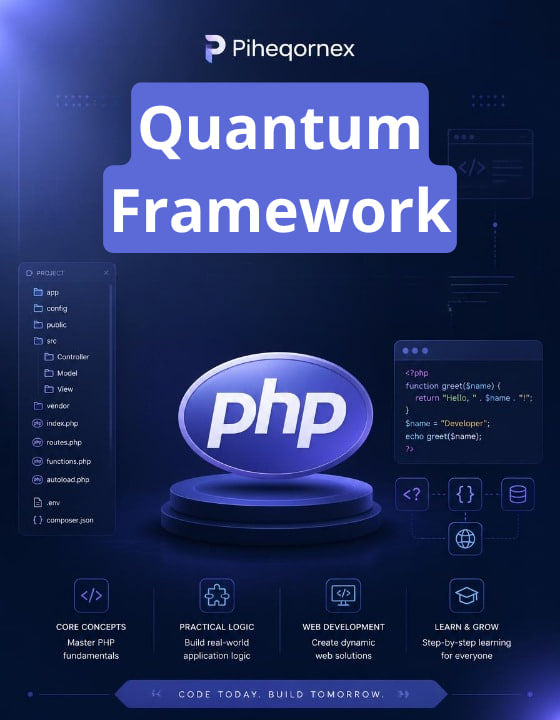 Promotional graphic for a PHP course or digital product titled 'Quantum Framework' by Piheqornex, featuring a large blue 'php' logo on a pedestal against a dark blue tech-themed background with code and interface elements.